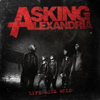 18 and Life Life Gone Wild de Asking Alexandria