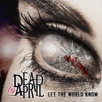 Canción 'Beautiful Nightmare' del disco 'Let the World Know' interpretada por Dead By April Canción 'Beautiful Nightmare' del disco 'Let the World Know' interpretada por Dead By April