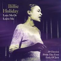 Gloomy Sunday Love Me or Leave Me de Billie Holiday