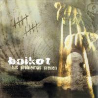 'Bajo el suelo' de Boikot. Disco: Tus problemas crecen Bajo el suelo - Boikot
