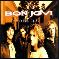 Como Yo Nadie Te Ha Amado These Days de Bon Jovi