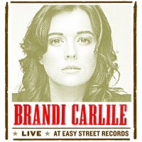 The story Live At Easy Street Records de Brandi Carlile