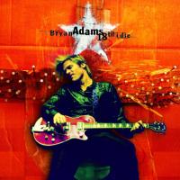 Have You Ever Really Loved A Woman? 18 Til I Die de Bryan Adams