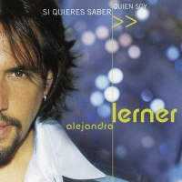 Amarte Así Si quieres saber quien soy de Alejandro Lerner