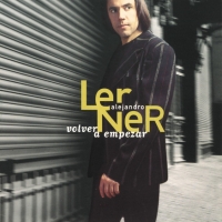 Volver a empezar Volver a empezar de Alejandro Lerner