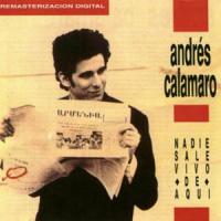 'Con la soga al cuello' de Andrés Calamaro. Disco: Nadie sale vivo de aquí Con la soga al cuello - Andrés Calamaro