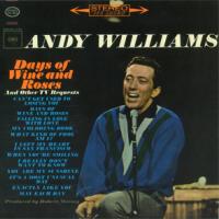 'Days Of Wine And Roses' de Andy Williams. Disco: Days of Wine and Roses and Other TV Requests Days Of Wine And Roses - Andy Williams