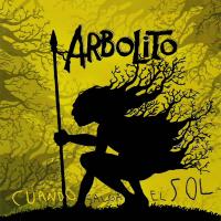 Como una luz Cuando salga el sol de Arbolito