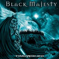 TOMORROWLAND, letra y canción de Black Majesty. Disco: Tomorrowland TOMORROWLAND letra BLACK MAJESTY