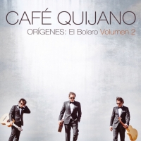 Canción 'El Que Siempre Fui' del disco 'Orígenes: El Bolero Volumen 2' interpretada por Café Quijano Canción 'El Que Siempre Fui' del disco 'Orígenes: El Bolero Volumen 2' interpretada por Café Quijano