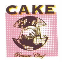 DIME, letra y canción de Cake. Disco: Pressure Chief DIME letra CAKE