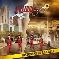 'Amor Limosnero' de Calibre 50. Disco: Historias de la Calle Amor Limosnero - Calibre 50