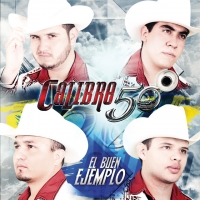 'El Buen Ejemplo' de Calibre 50. Disco: El buen ejemplo El Buen Ejemplo - Calibre 50
