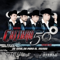 'Estilo De Vida' de Calibre 50. Disco: De Sinaloa para el mundo Estilo De Vida - Calibre 50