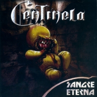 'Sangre Eterna' de Centinela. Disco: Sangre eterna Sangre Eterna - Centinela