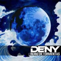'E.x.e' de Deny. Disco: Reino de tormentas E.x.e - Deny