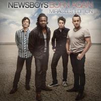 Born Again Born Again: Miracles Edition de Newsboys