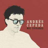 Pensando en ti Mil Ciudades de Andrés Cepeda
