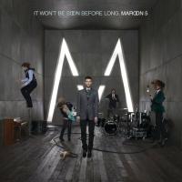 Losing my mind It Won't Be Soon Before Long de Maroon 5