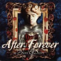 Canción 'Beyond Me' del disco 'Prison of Desire' interpretada por After Forever Canción 'Beyond Me' del disco 'Prison of Desire' interpretada por After Forever