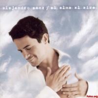 Cuando Nadie Me Ve El Alma Al Aire de Alejandro Sanz
