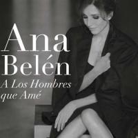 11 Y 6, letra y canción de Ana Belén. Disco: A los hombres que amé 11 Y 6 letra ANA BELÉN
