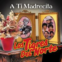 Mañanitas guadalupanas A ti madrecita de Los Tigres Del Norte
