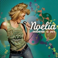 'Allá voy' de Noelia. Disco: Volverte a ver Allá voy - Noelia