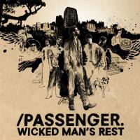 'For You' de Passenger. Disco: Wicked Man's Rest For You - Passenger