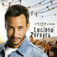 Canción 'Que suerte tiene el' del disco 'La Vida Al Viento' interpretada por Luciano Pereyra Canción 'Que suerte tiene el' del disco 'La Vida Al Viento' interpretada por Luciano Pereyra