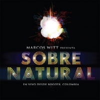 'Poderoso Dios' de Marcos Witt. Disco: Sobrenatural Poderoso Dios - Marcos Witt