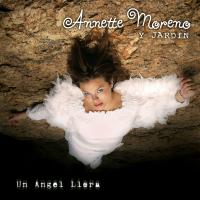 'No le digas' de Annette Moreno. Disco: Un Angel Llora No le digas - Annette Moreno