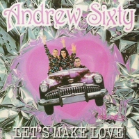'Oh Carol' de Andrew Sixty. Disco: Let's Make Love Oh Carol - Andrew Sixty