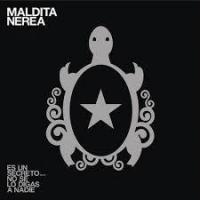 'Con Trocitos' de Maldita Nerea. Disco: Es un secreto... No se lo digas a nadie Con Trocitos - Maldita Nerea