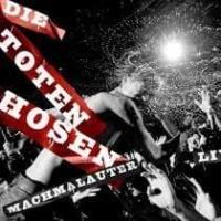 Liebeslied Machmalauter (Live) de Die Toten Hosen
