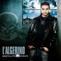 Canción 'Entre 2 Flammes' del disco 'Mentalité Pirate' interpretada por L'Algerino Canción 'Entre 2 Flammes' del disco 'Mentalité Pirate' interpretada por L'Algerino