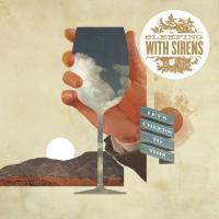 Fire Let's Cheers To This de Sleeping With Sirens