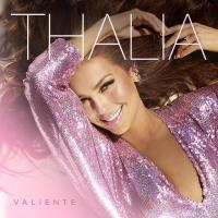 Canción 'Corazón Valiente' del disco 'Valiente' interpretada por Thalia Canción 'Corazón Valiente' del disco 'Valiente' interpretada por Thalia
