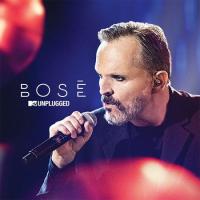 'Solo si' de Miguel Bosé. Disco: Bosé Unplugged Solo si - Miguel Bosé