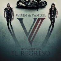 'Se viste' de Wisin & Yandel. Disco: Los Vaqueros: El Regreso Se viste - Wisin & Yandel