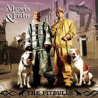 Agárrale el pantalón The Pitbulls de Alexis y Fido