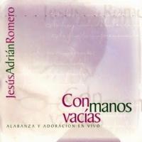 Abba Padre Con manos vacías de Jesús Adrián Romero