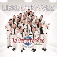 'Miento' de La Arrolladora Banda El Limón. Disco: Libre Otra Vez Letra Miento La Arrolladora Banda El Limón
