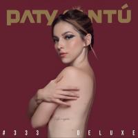 'Cuenta Pendiente' de Paty Cantú. Disco: #333 (Edición Deluxe) Cuenta Pendiente - Paty Cantú