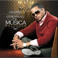 Siempre anda en la de ella Otro Nivel De Música Reloaded de J Álvarez