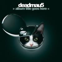Canción 'Professional Griefers' del disco ' album title goes here ' interpretada por Deadmau5 Canción 'Professional Griefers' del disco ' album title goes here ' interpretada por Deadmau5