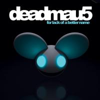 Canción 'Ghosts 'n' Stuff' del disco 'For Lack of a Better Name ' interpretada por Deadmau5 Canción 'Ghosts 'n' Stuff' del disco 'For Lack of a Better Name ' interpretada por Deadmau5