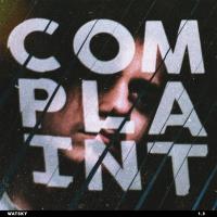 Canción 'All Like Whatever' del disco 'Complaint' interpretada por Watsky Canción 'All Like Whatever' del disco 'Complaint' interpretada por Watsky