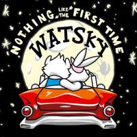 Canción 'All I Ever Wanted' del disco 'Nothing Like the First Time' interpretada por Watsky Canción 'All I Ever Wanted' del disco 'Nothing Like the First Time' interpretada por Watsky
