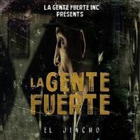 Canción 'Llegale a mí' del disco 'La Gente Fuerte' interpretada por El Jincho Canción 'Llegale a mí' del disco 'La Gente Fuerte' interpretada por El Jincho
